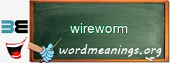 WordMeaning blackboard for wireworm